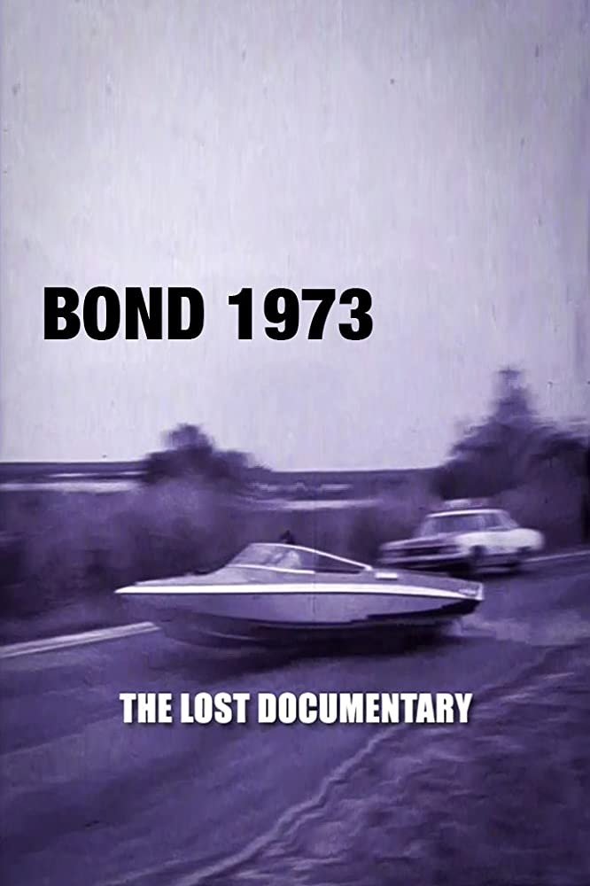 Постер Bond 1973: The Lost Documentary